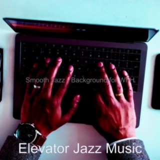 Smooth Jazz - Background for WFH