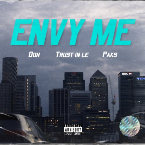 Envy Me ft. Don_ & Paks | Boomplay Music