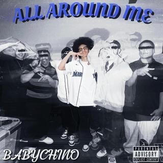 All Around Me