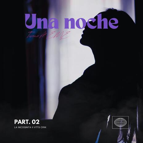 Una noche ft. EME a.k.a FLAKO | Boomplay Music