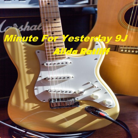 Minute for Yesterday 9J | Boomplay Music