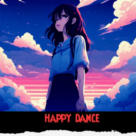 Happy dance | Boomplay Music