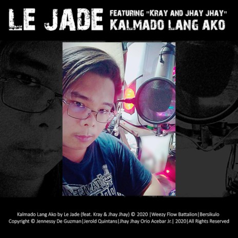 Kalmado Lang Ako (Highblood) ft. Kray & Jhay Jhay | Boomplay Music