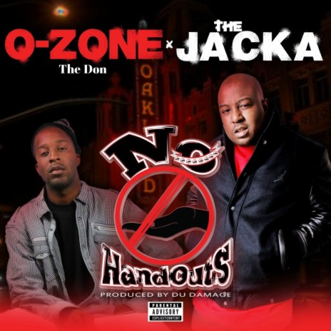 No Handouts ft. O-Zone the Don | Boomplay Music