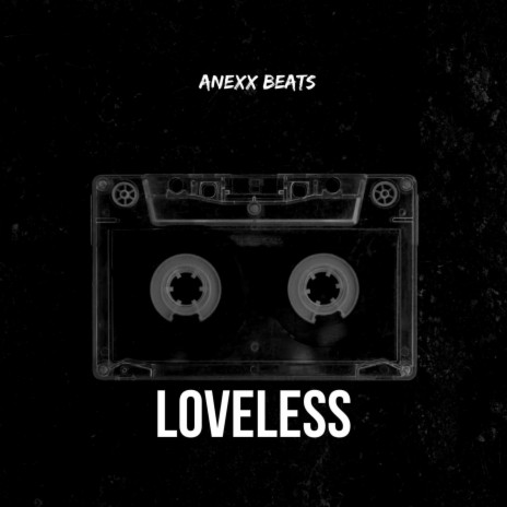 Loveless Sad type beat