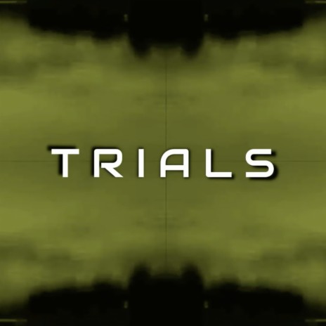 Trials | Boomplay Music