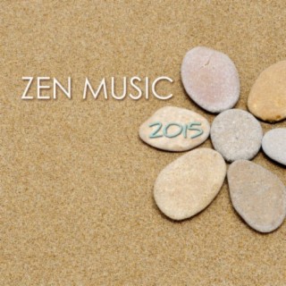Zen Music 2015: Music for Zen Meditation with Relaxing Sounds of Nature