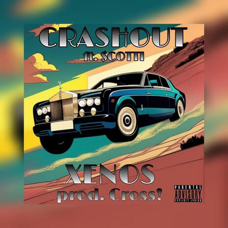 Crash Out ft. $cotti | Boomplay Music