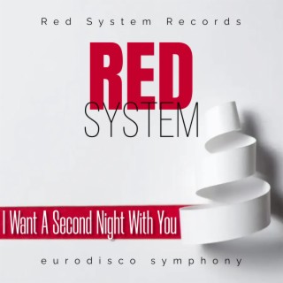 I Want A Second Night With You (eurodisco symphony)