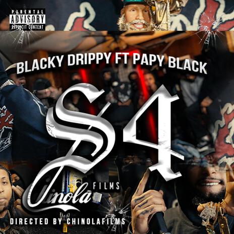 S4 ft. Papy black | Boomplay Music