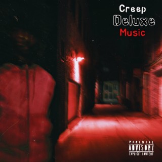 Creep Music Deluxe (EP Version)