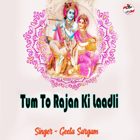 Tum To Rajan Ki Laadli | Boomplay Music