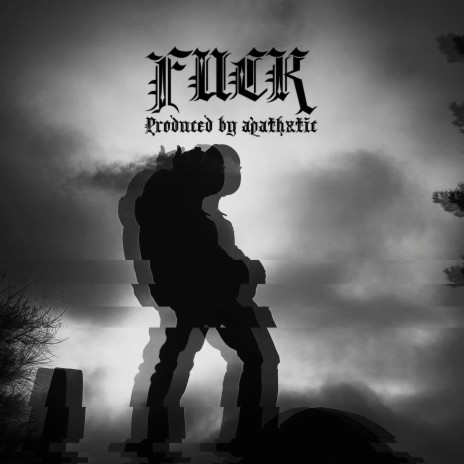 FUCK | Boomplay Music