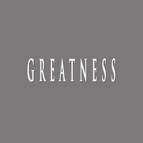 GREATNESS ft. Fifty Vinc | Boomplay Music