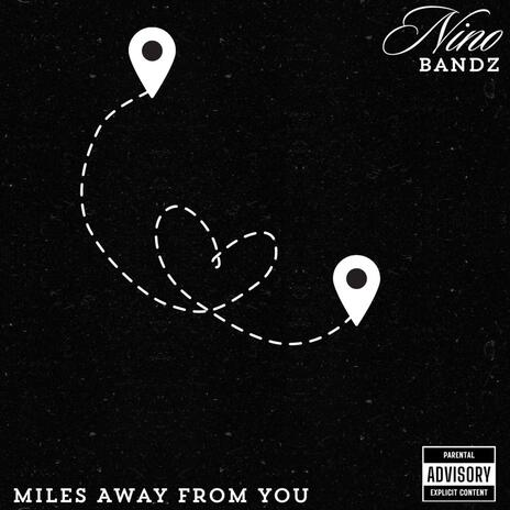 Miles Away From You | Boomplay Music