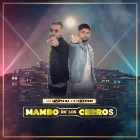 Mambo Pa´ los Cerros ft. Elekaesse | Boomplay Music