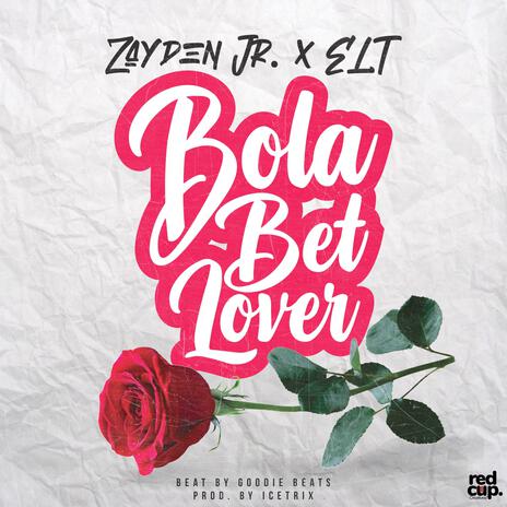 BolaBet Lover ft. ELT | Boomplay Music