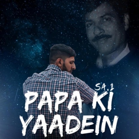 Papa Ki Yaadein ft. Saurav Soni, Anil Singh Panoo, Amit Vishwakarma & Hrithik Sharma | Boomplay Music