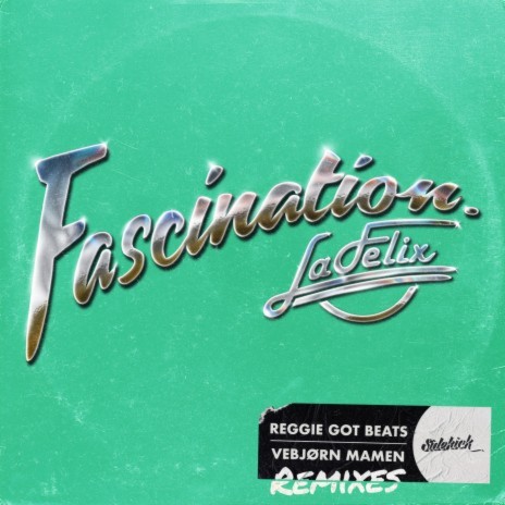 Fascination (La Felix Remix) ft. Vebjørn Mamen