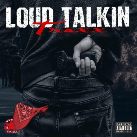 Loud Talkin | Boomplay Music