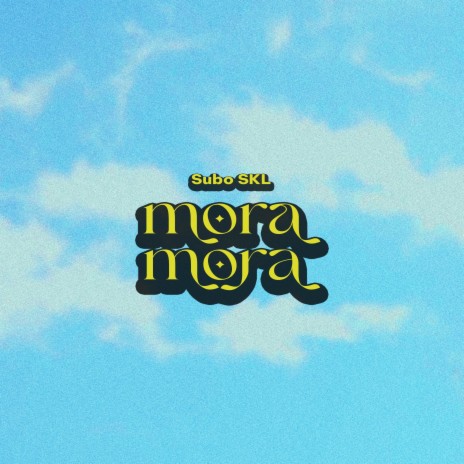 Mora Mora | Boomplay Music