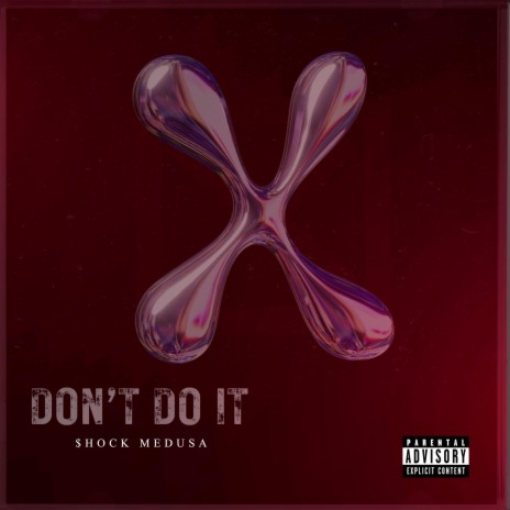 Don't Do It | Boomplay Music