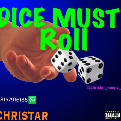 DICE MUST ROLL | Boomplay Music