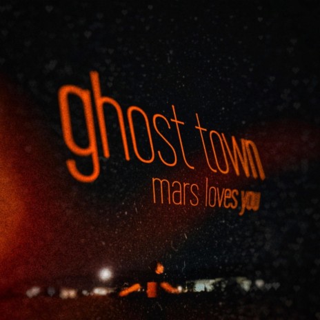ghost town (sped up)