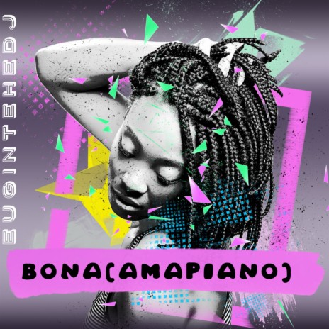 Bona (Amapiano) (Remix) | Boomplay Music