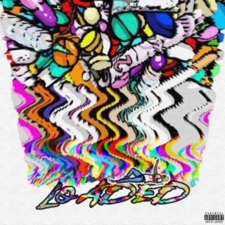 Loaded lyrics | Boomplay Music