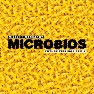 Microbios (Future Feelings Remix)