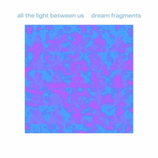 all the light between us
