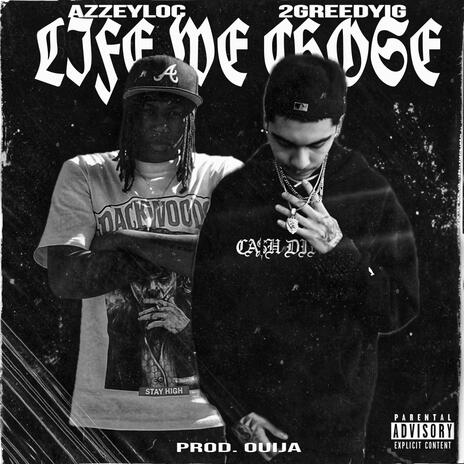 Life We Chose ft. Azzeyloc | Boomplay Music