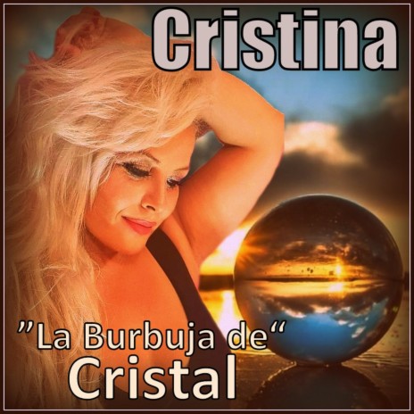 La Burbuja De Cristal | Boomplay Music