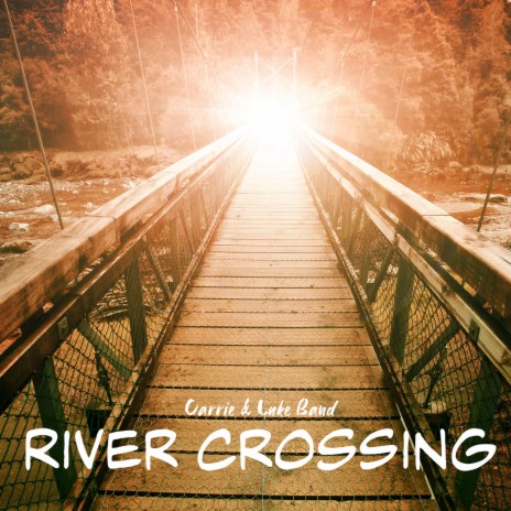 River Crossing