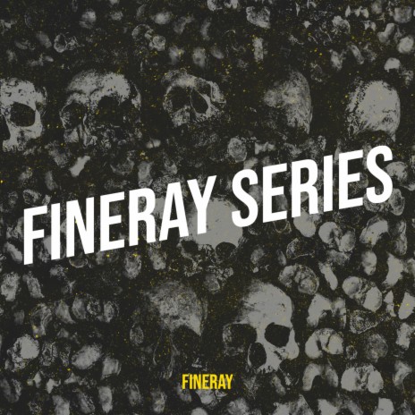 Fineray Series | Boomplay Music