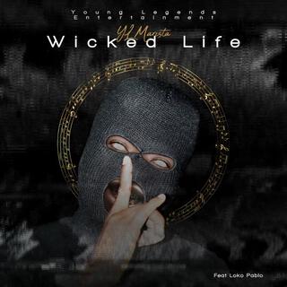 Wicked Life