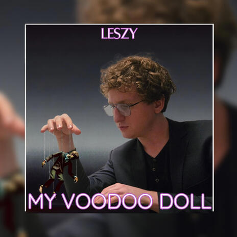 My Voodoo Doll | Boomplay Music