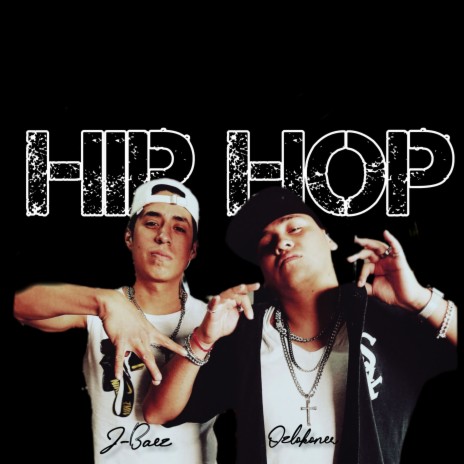 Hip Hop ft. J-Baez | Boomplay Music