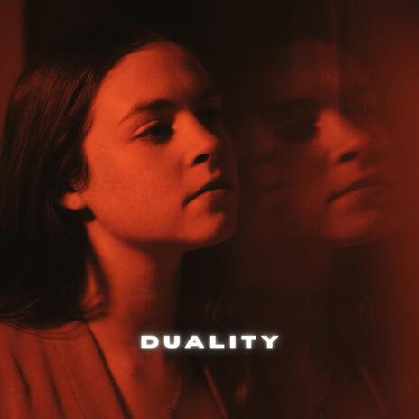 Duality | Boomplay Music