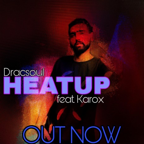 Heatup ft. Karox | Boomplay Music