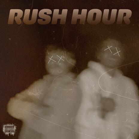 RUSH HOUR | Boomplay Music