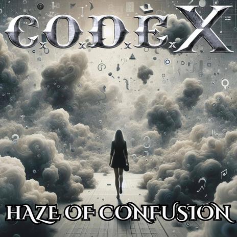 Haze Of Confusion | Boomplay Music