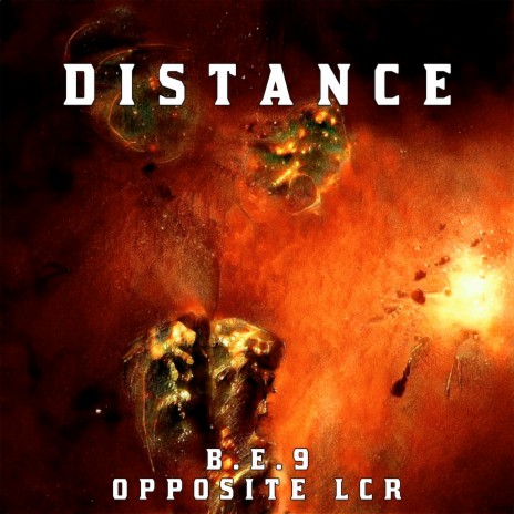 Distance ft. Opposite LCR | Boomplay Music
