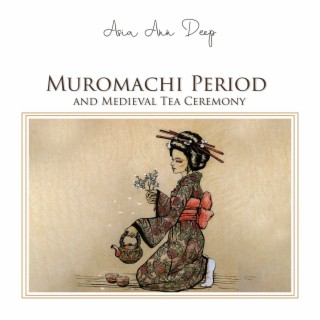 Muromachi Period and Medieval Tea Ceremony: Green Tea with Kaiseki Ryori in Kenrokuen Garden