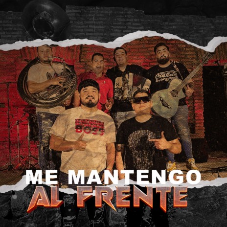 Me Mantengo Al Frente ft. Ever Corona | Boomplay Music