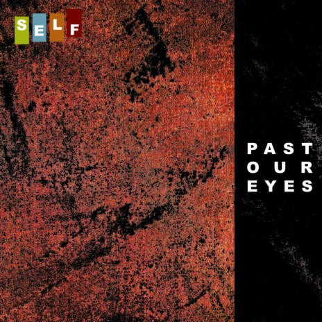 Past Our Eyes | Boomplay Music