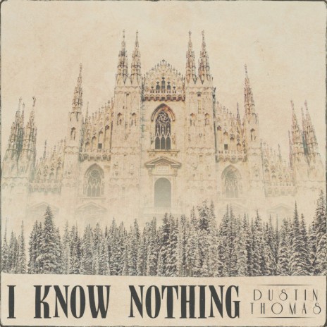 I Know Nothing | Boomplay Music