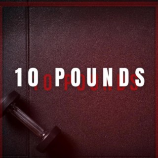 10 Pounds