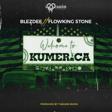 Welcome to Kumerica (feat. Flowking Stone) | Boomplay Music